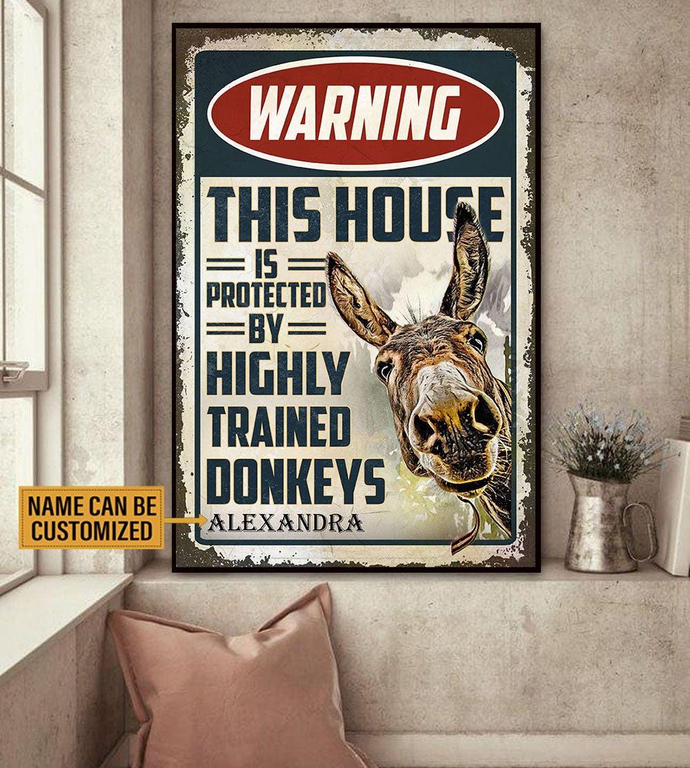 Personalized This House Is Protected By Highly Trained Donkeys Poster.
