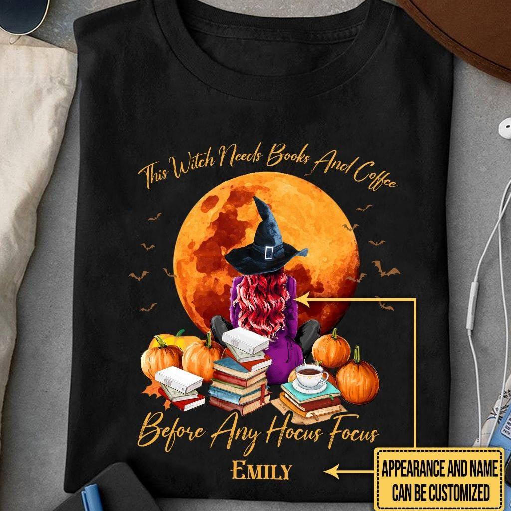 Personalized This Witch Needs Books And Coffee Before Any Hocus Focus Halloween Shirt.