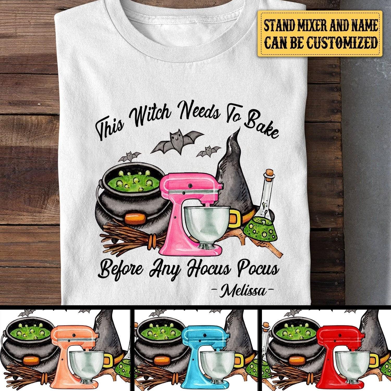 Personalized This Witch Needs To Bake Before Any Hocus Pocus Shirt.