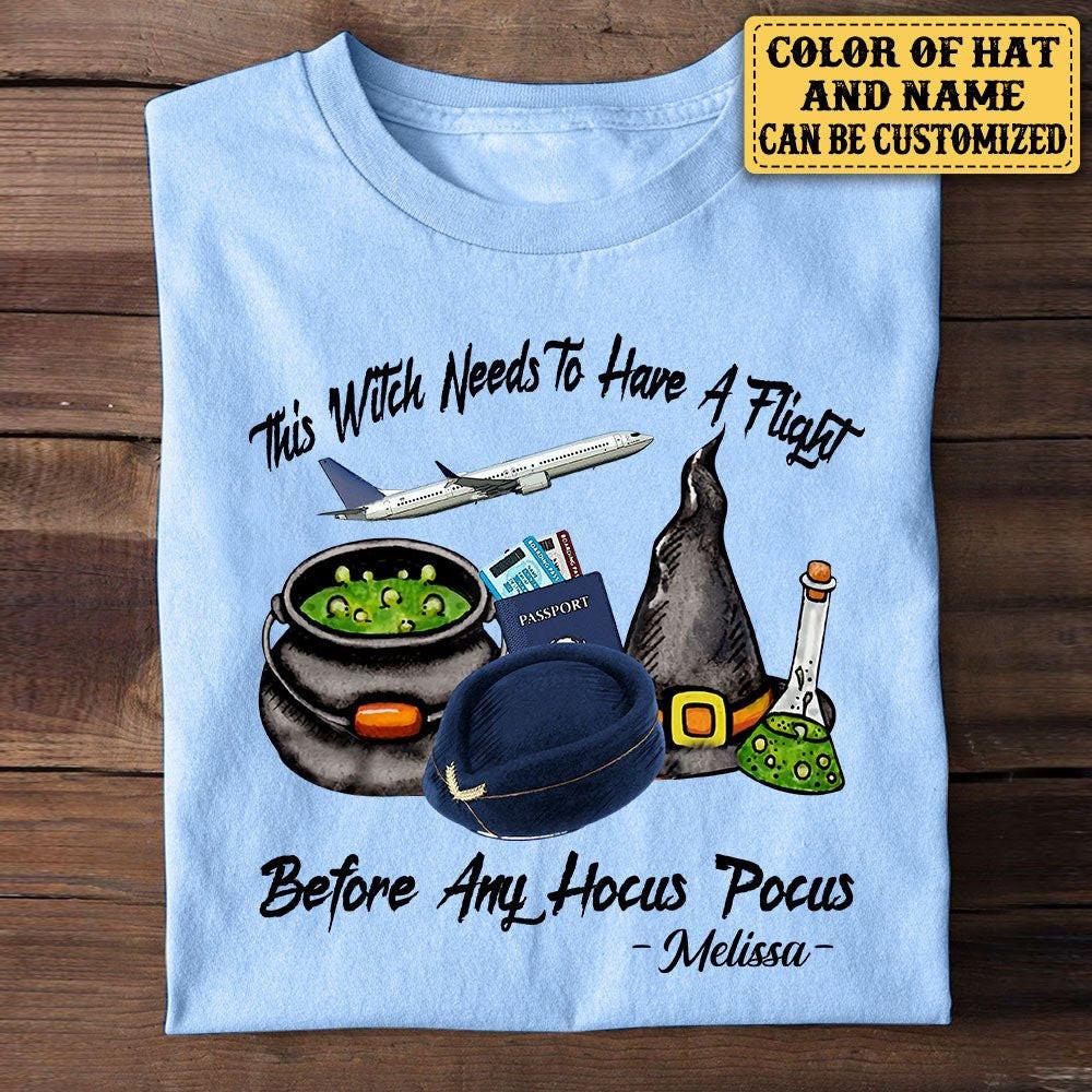 Personalized This Witch Needs To Have A Flight Before Any Hocus Pocus Halloween Shirt.