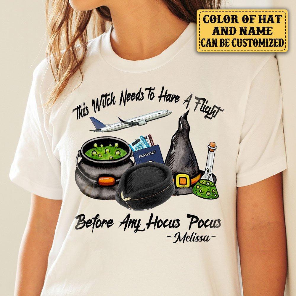 Personalized This Witch Needs To Have A Flight Before Any Hocus Pocus Halloween Shirt.