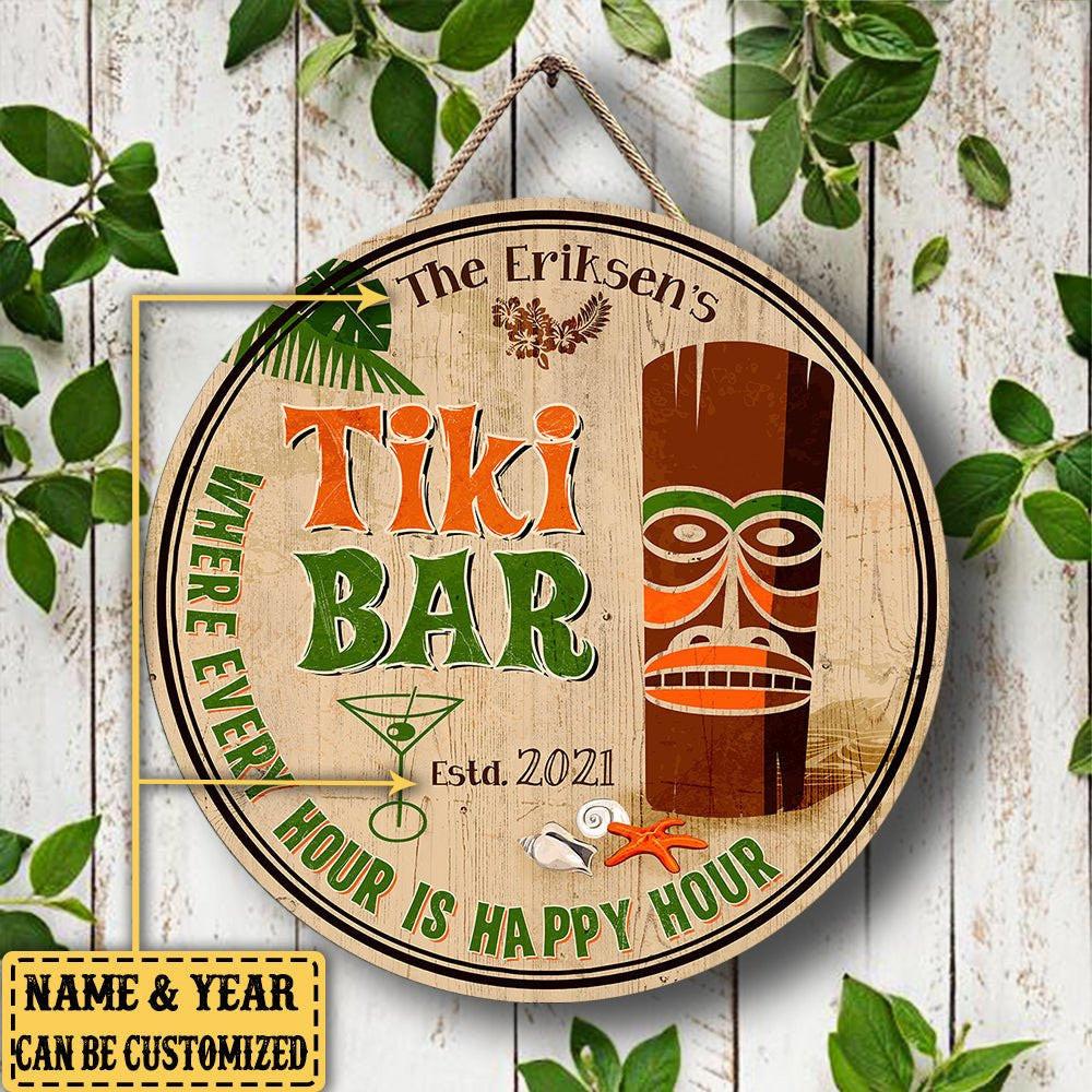 Personalized Tiki Bar Where Every Hour Is Happy Hour Wood Round Sign.