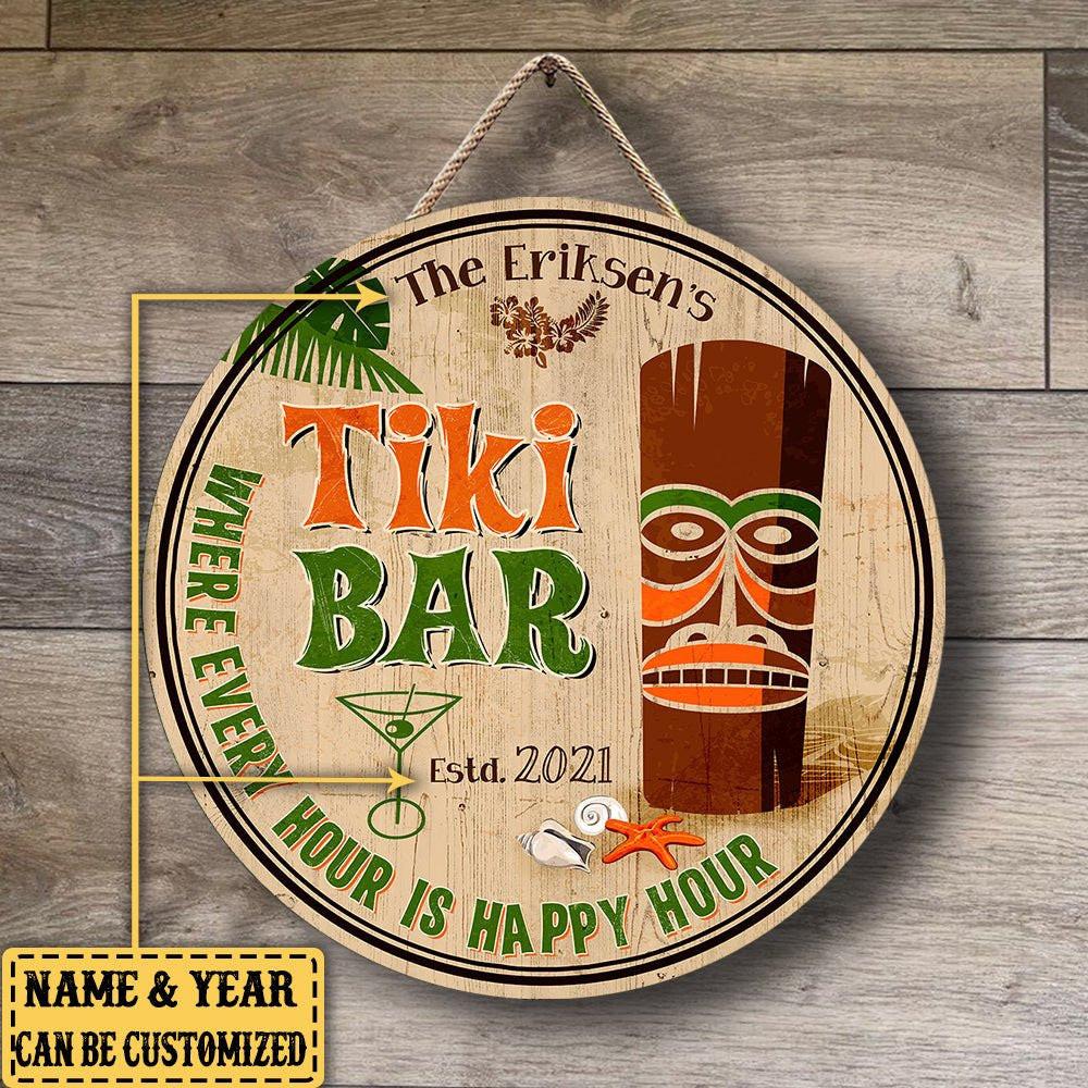 Personalized Tiki Bar Where Every Hour Is Happy Hour Wood Round Sign.