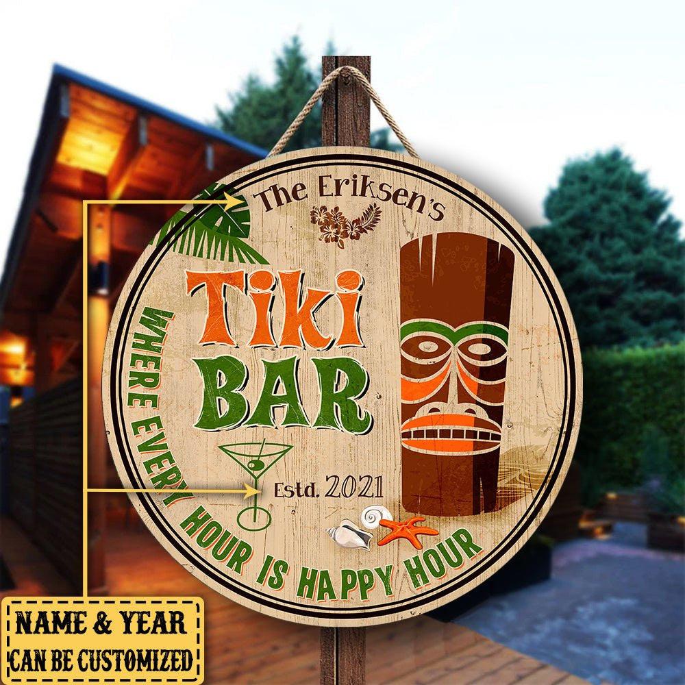 Personalized Tiki Bar Where Every Hour Is Happy Hour Wood Round Sign.