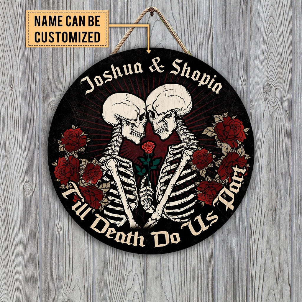 Personalized Till Death Do Us Part Wood Round Sign.