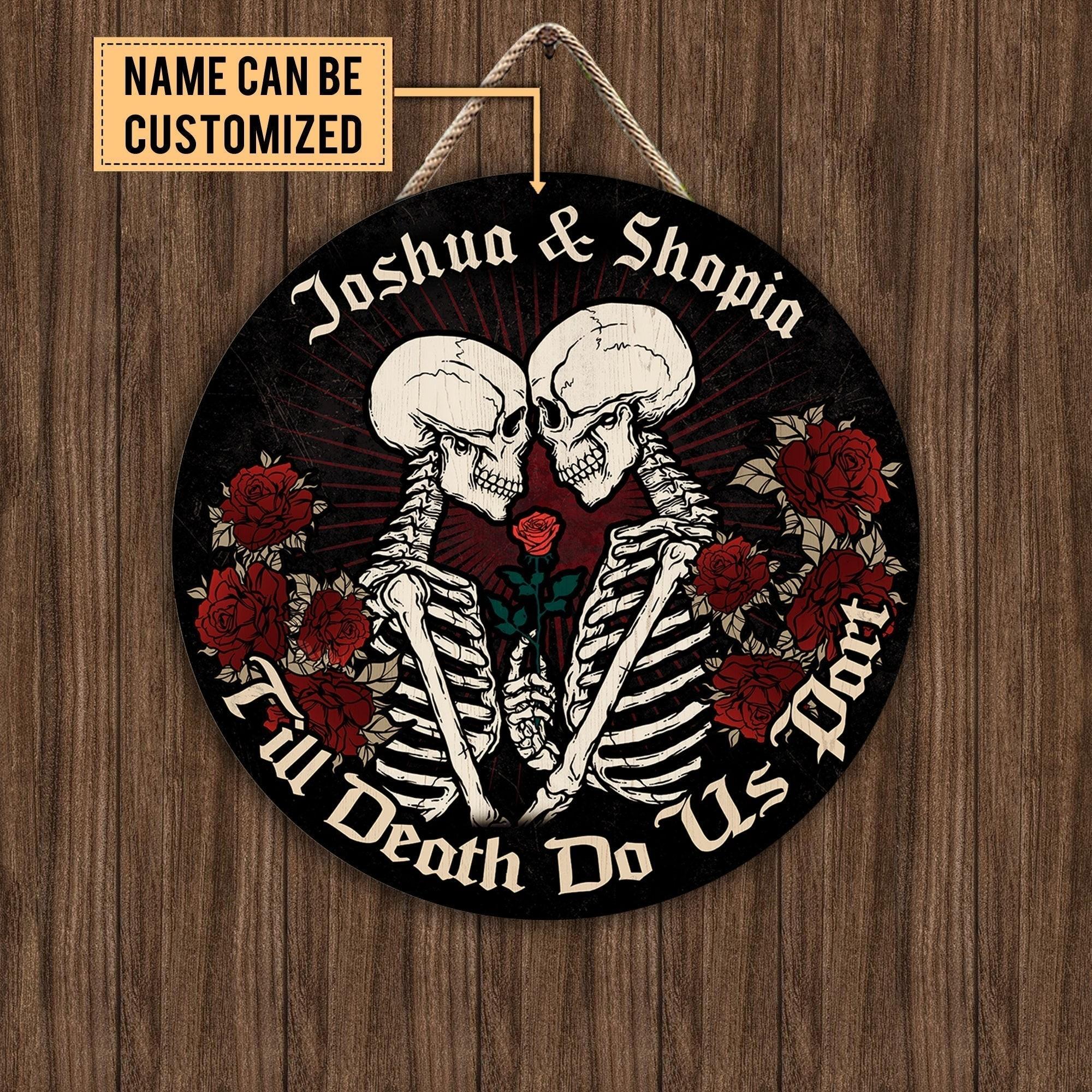 Personalized Till Death Do Us Part Wood Round Sign.