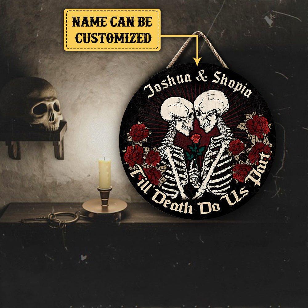 Personalized Till Death Do Us Part Wood Round Sign.