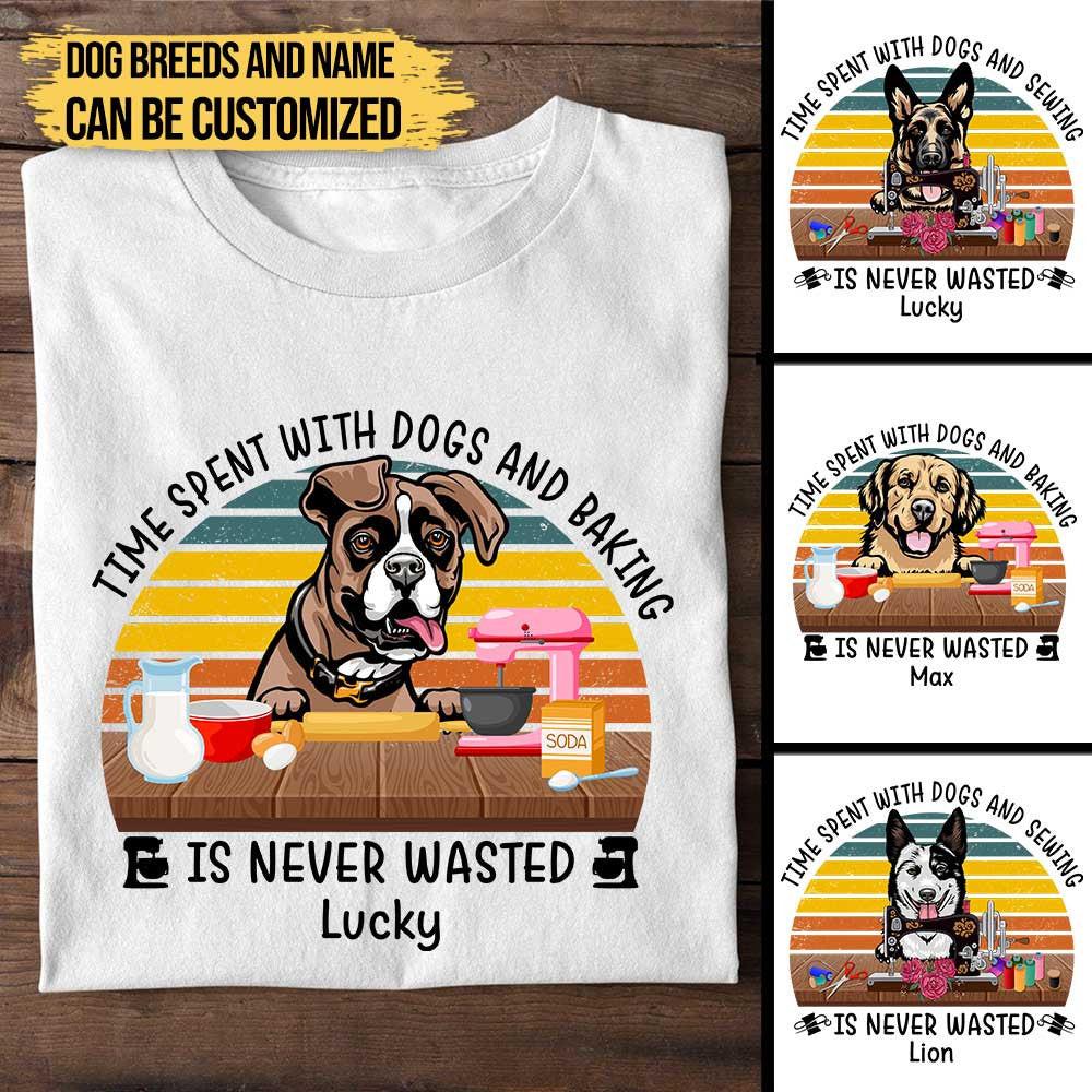 Personalized Time Spent With Dogs Is Never Wasted Shirt.