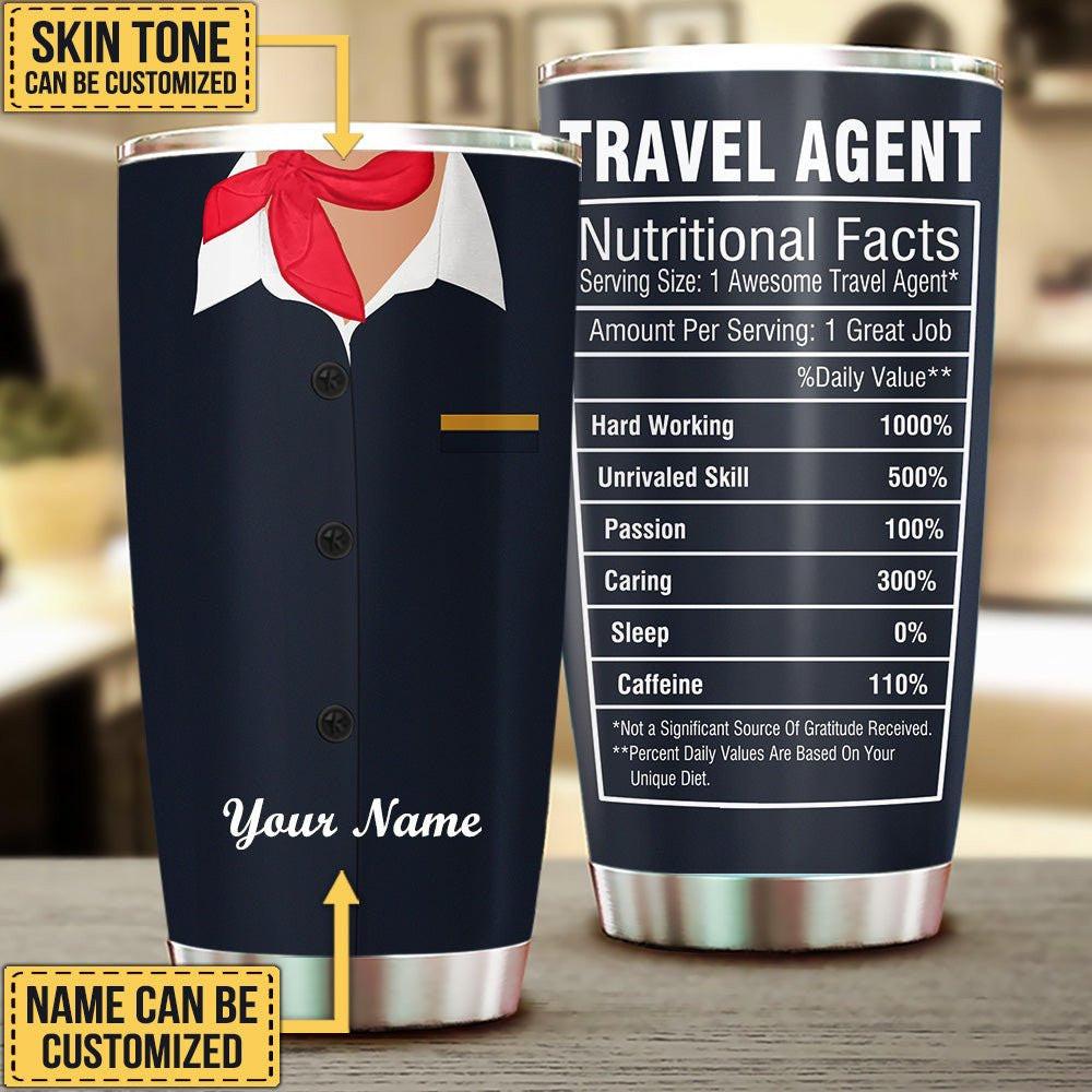 Personalized Travel Agent Nutritional Facts Tumbler.