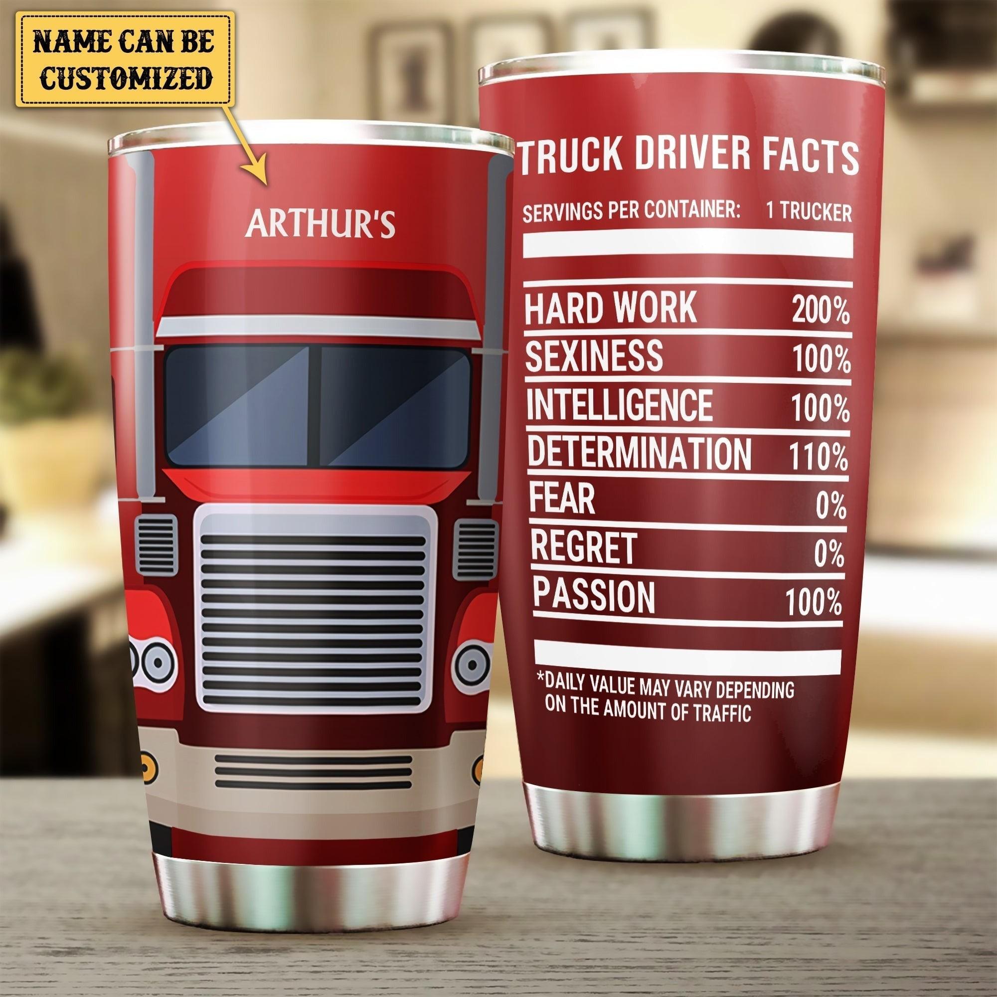 Personalized Truck Driver Nutritional Facts Tumbler.