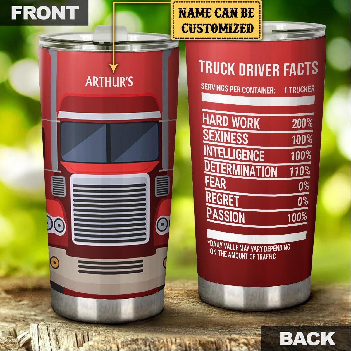 Personalized Truck Driver Nutritional Facts Tumbler.