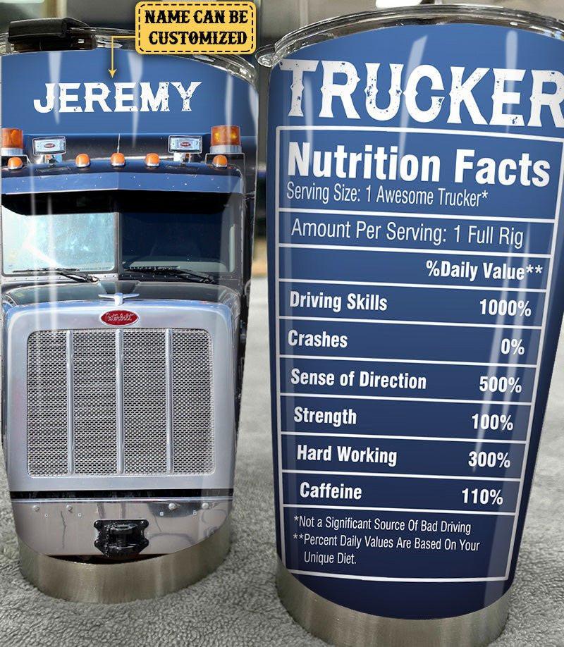 Personalized Trucker Nutritional Facts Tumbler.