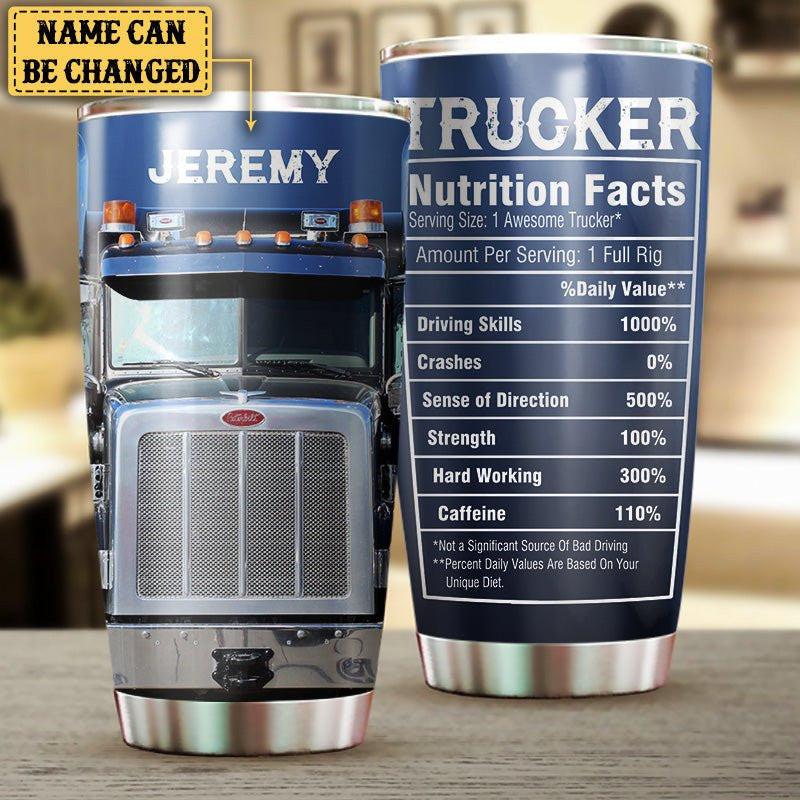Personalized Trucker Nutritional Facts Tumbler.