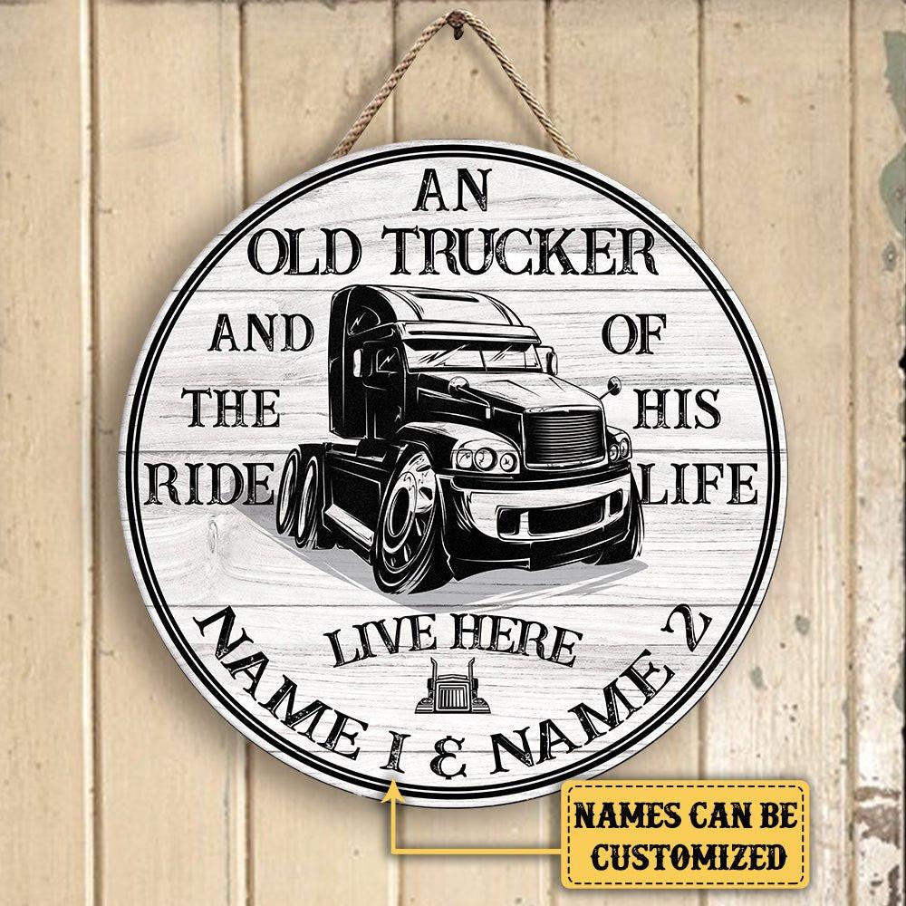 Personalized Trucker The Ride of His Life Wood Round Sign.