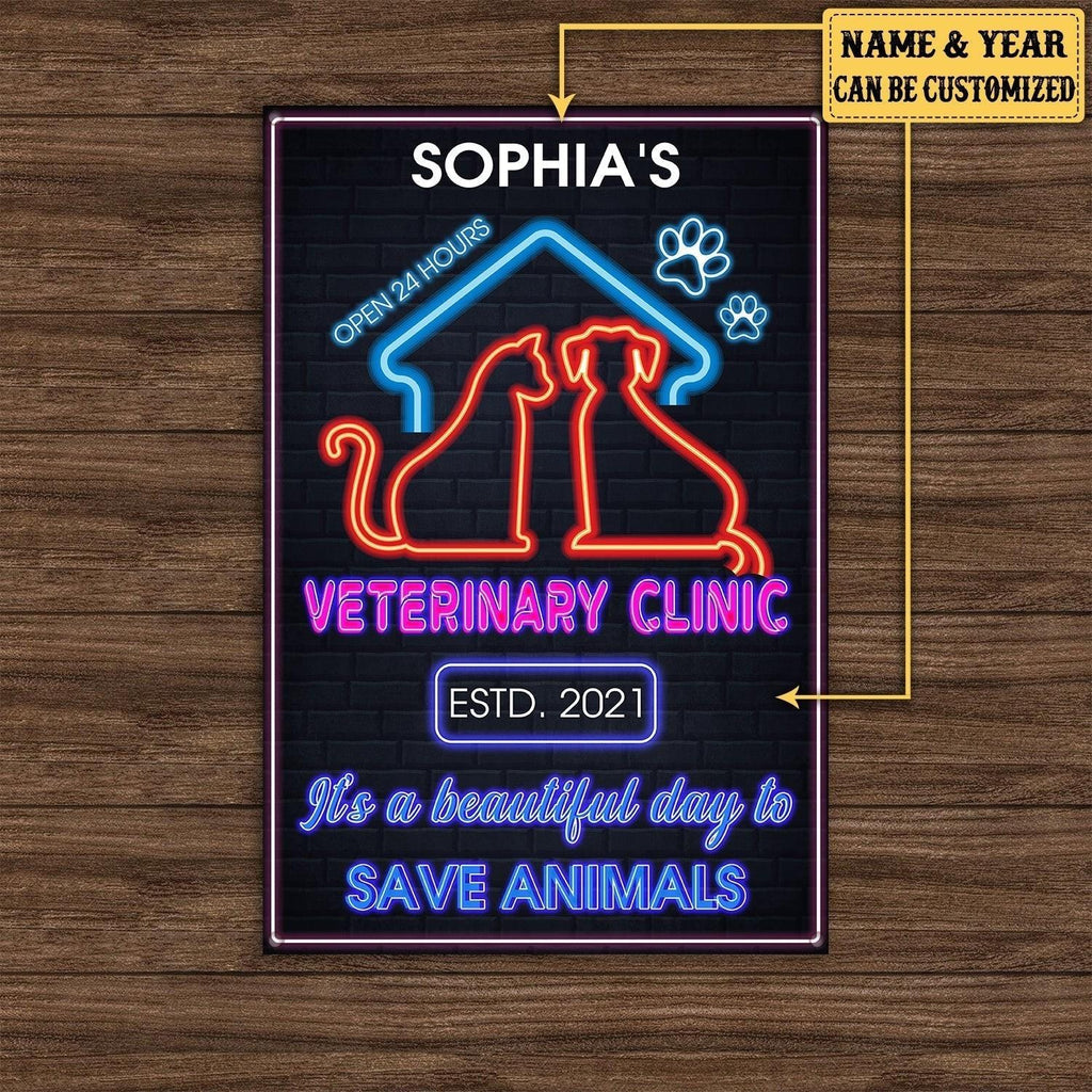 Personalized Veterinary Clinic It's A Beautiful Day To Save Animals Metal Sign.