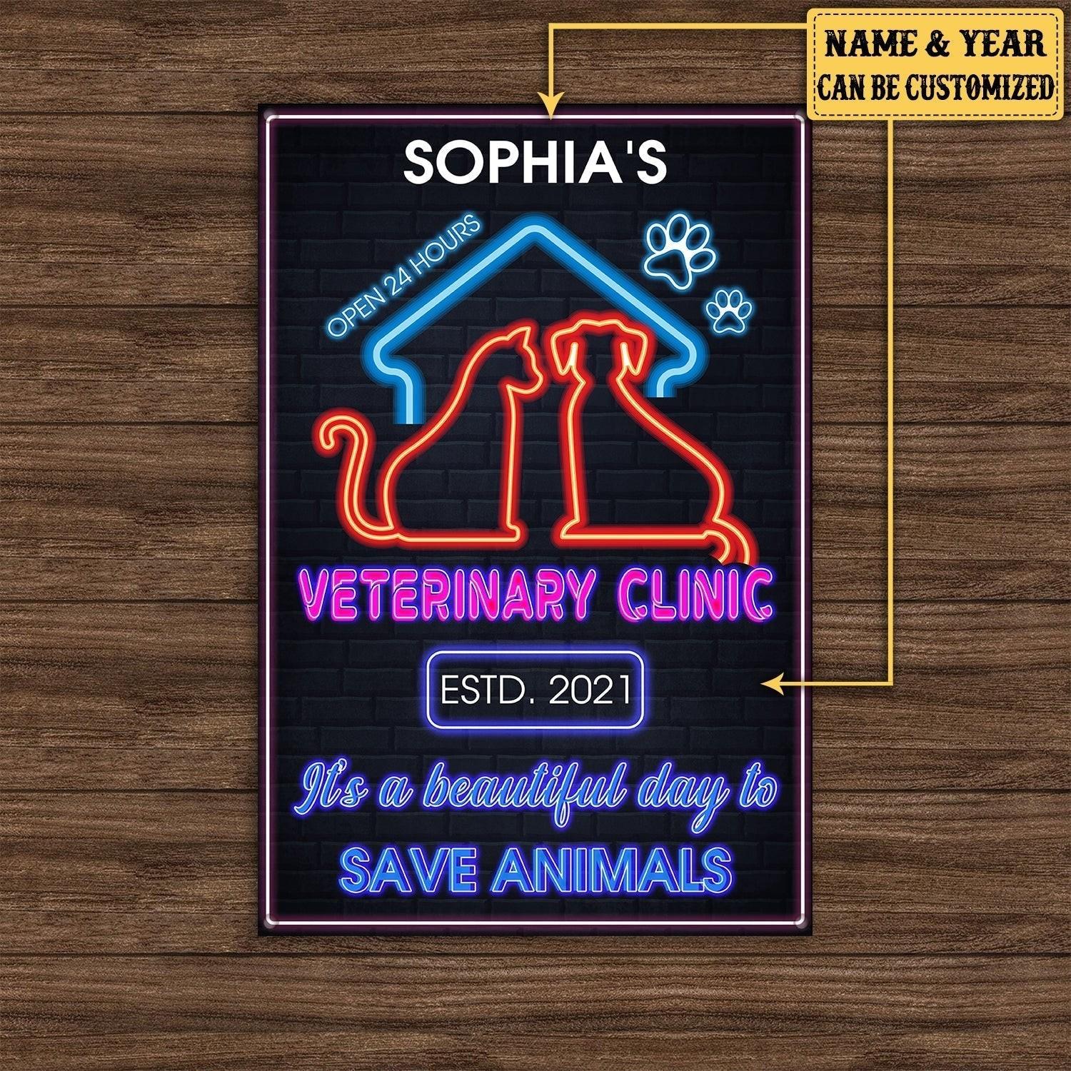 Personalized Veterinary Clinic It's A Beautiful Day To Save Animals Metal Sign.