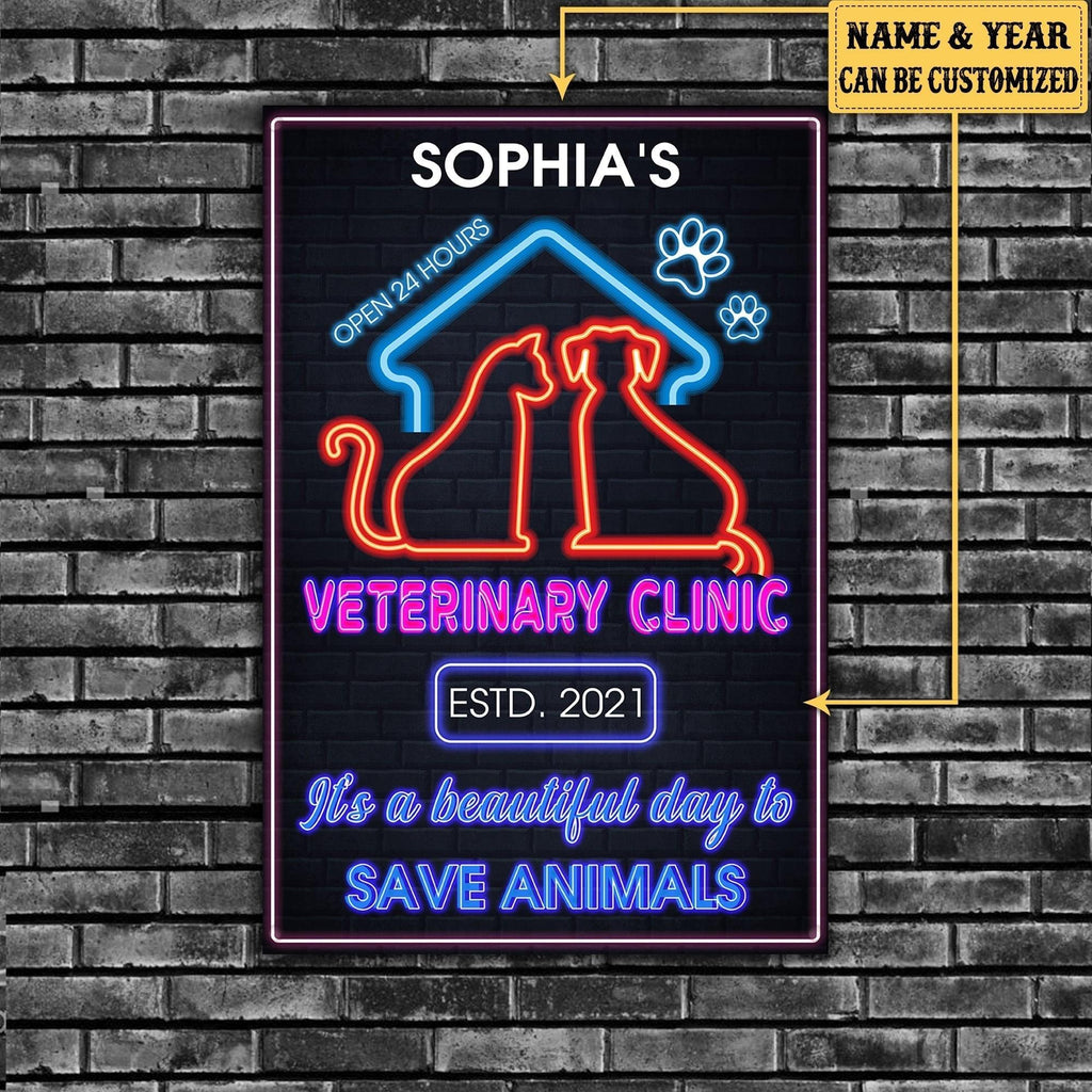 Personalized Veterinary Clinic It's A Beautiful Day To Save Animals Metal Sign.