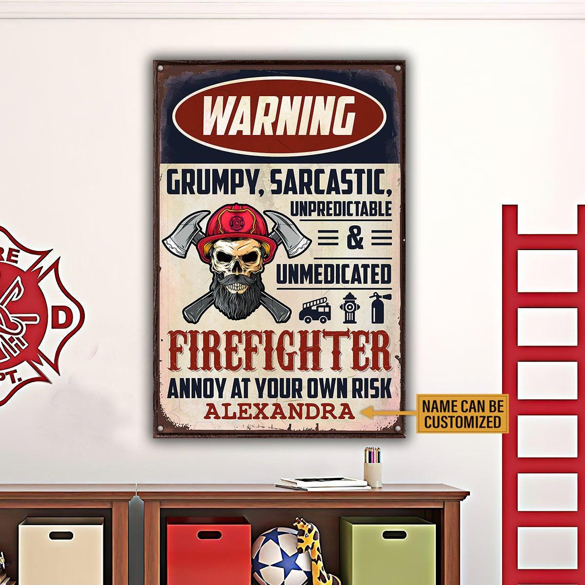 Personalized Warning FireFighter Annoy At Your Own Risk Metal Sign.