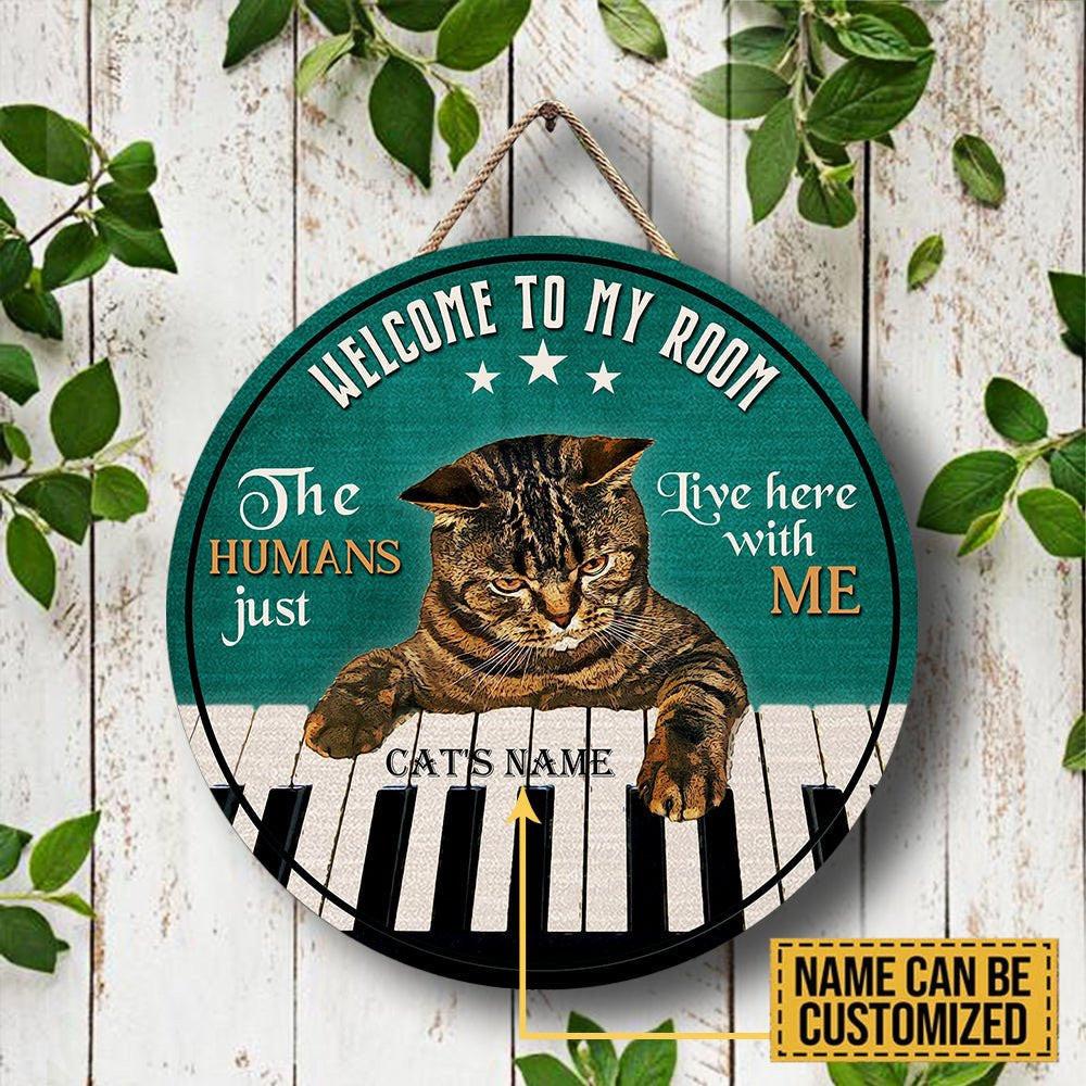 Personalized Welcome To My Room Cat Piano Wood Round Sign.