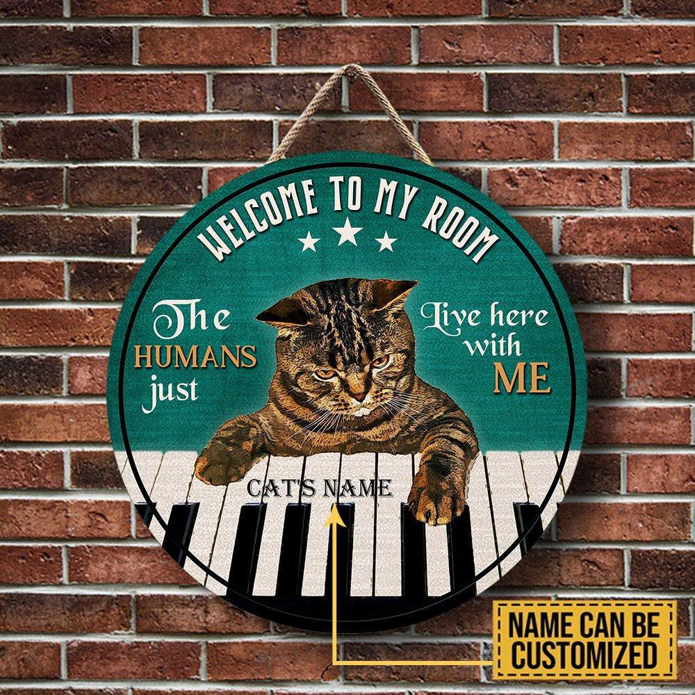 Personalized Welcome To My Room Cat Piano Wood Round Sign.