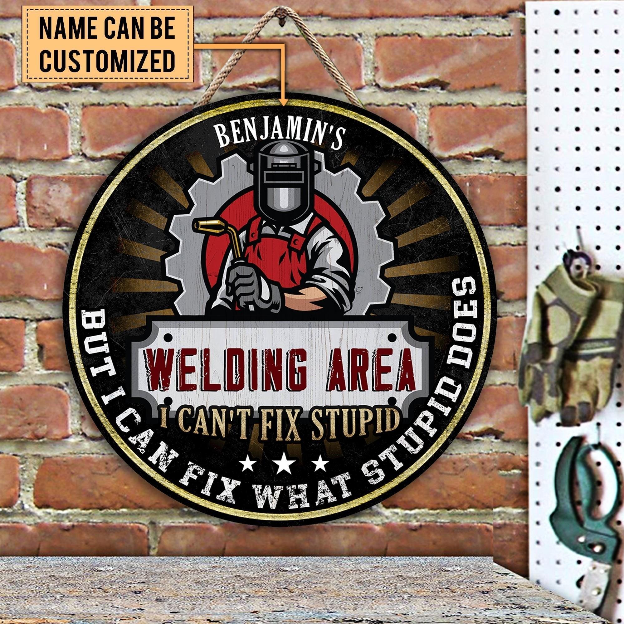 Personalized Welding Area Wood Round Sign.