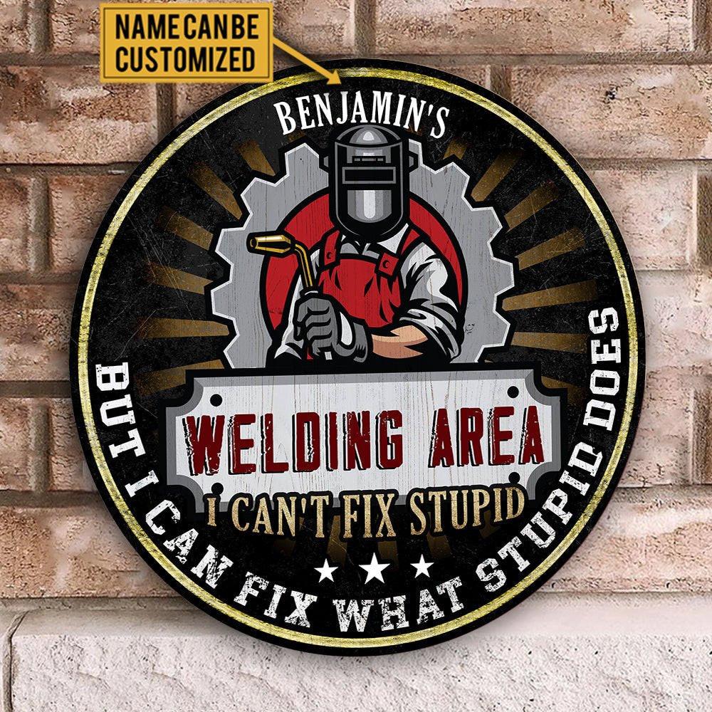 Personalized Welding Area Wood Round Sign.