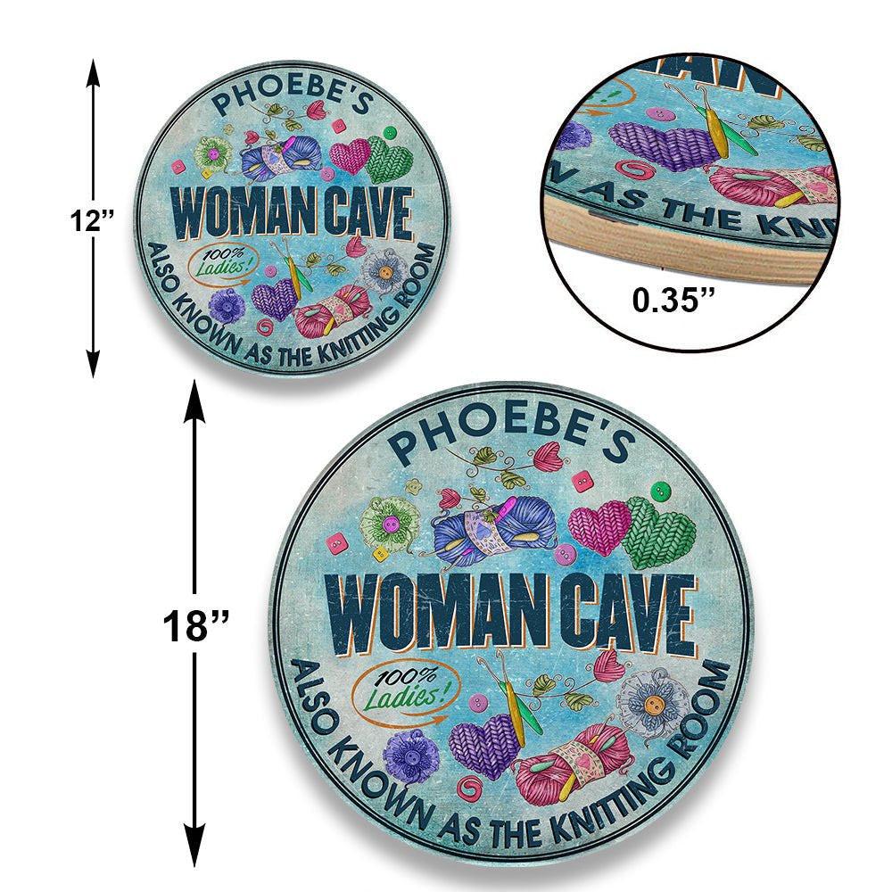 Personalized Woman Cave As Know As Knitting Room Wood Round Sign.