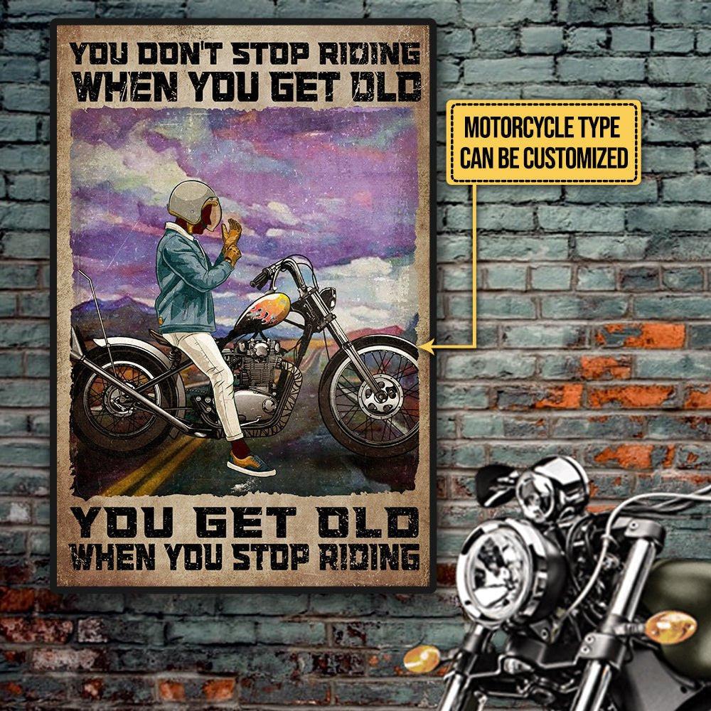 Personalized You Don't Stop Riding When You Get Old Motorcycle Poster & Canvas.