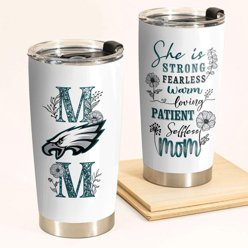 She Is Strong Mom Tumbler - Best Gift For Mother's Day, Philadelphia Football.
