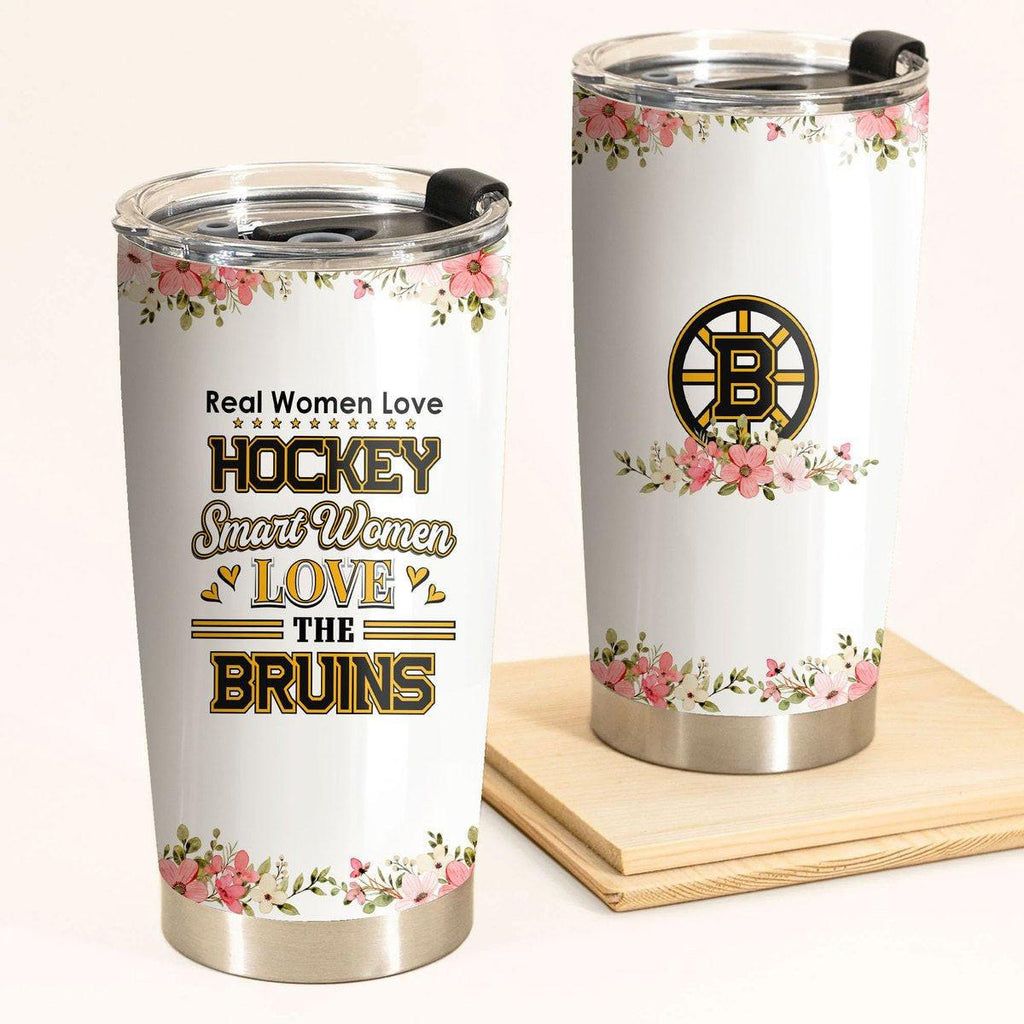 Smart Women Love The Boston Hockey Tumbler.