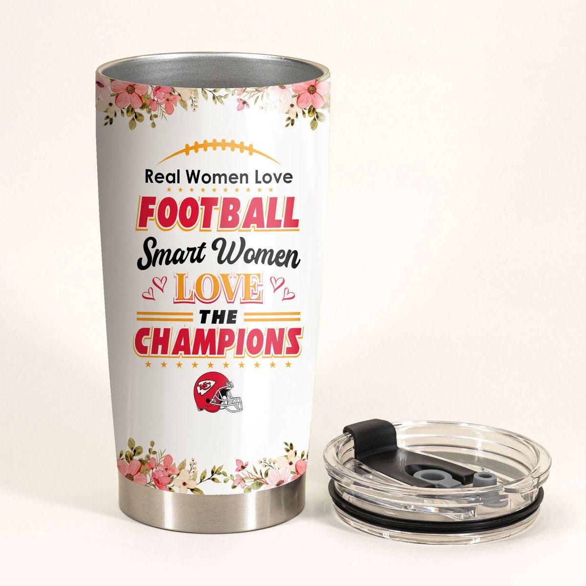 Smart Women Love The Champions - Kansas City Football.