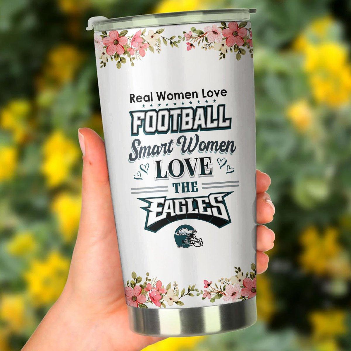 Smart Women Love The Philadelphia Football Tumbler.