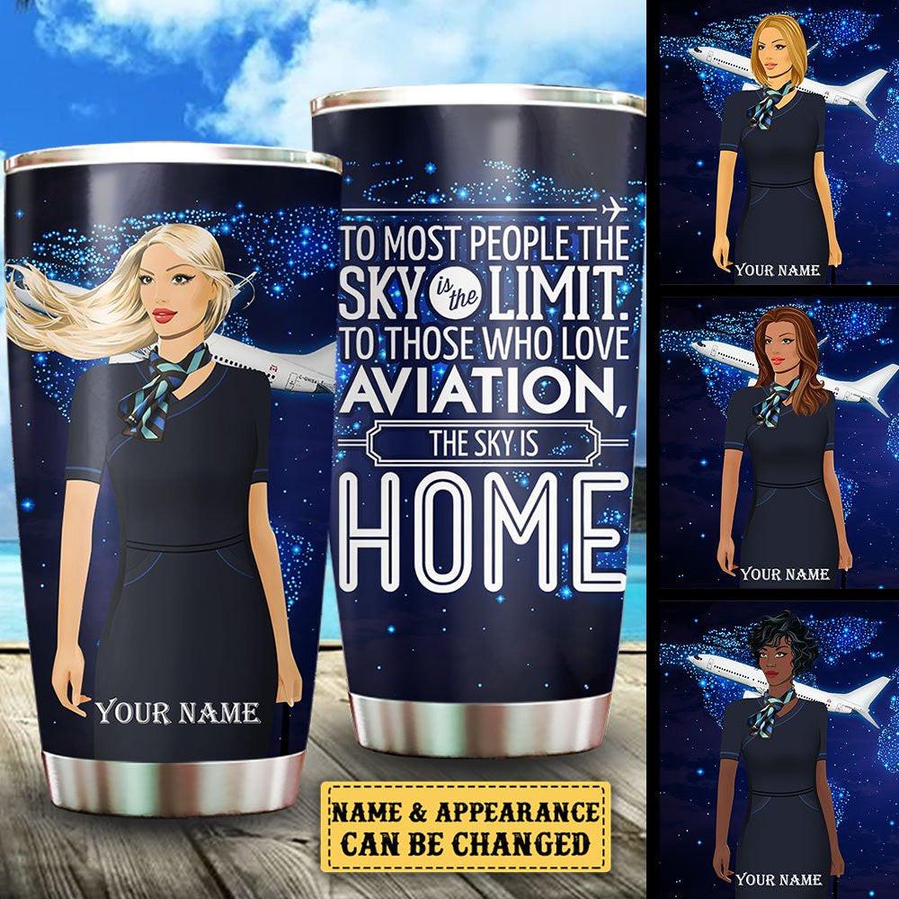 The Sky Is Home Flight Attendant - Personalized Tumbler.