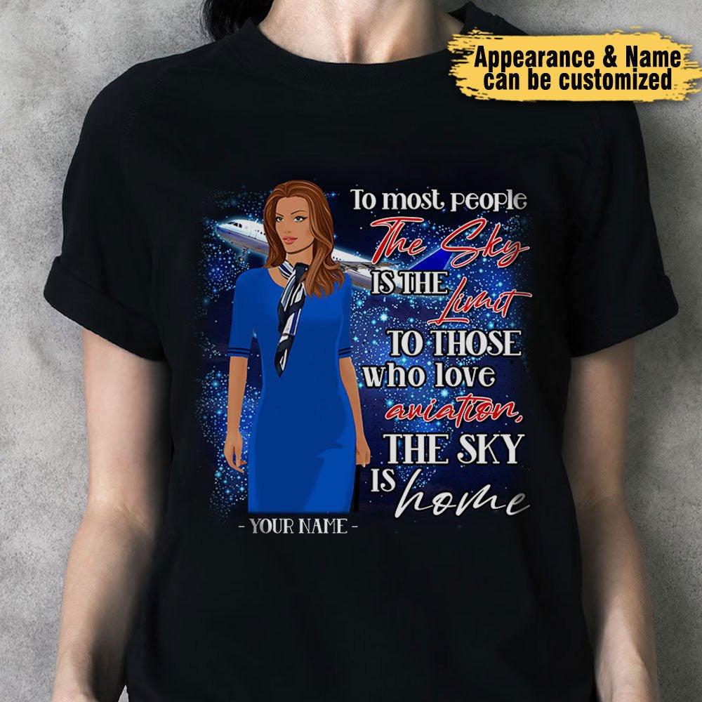 The Sky Is Home - Personalized Flight Attendant Shirt.