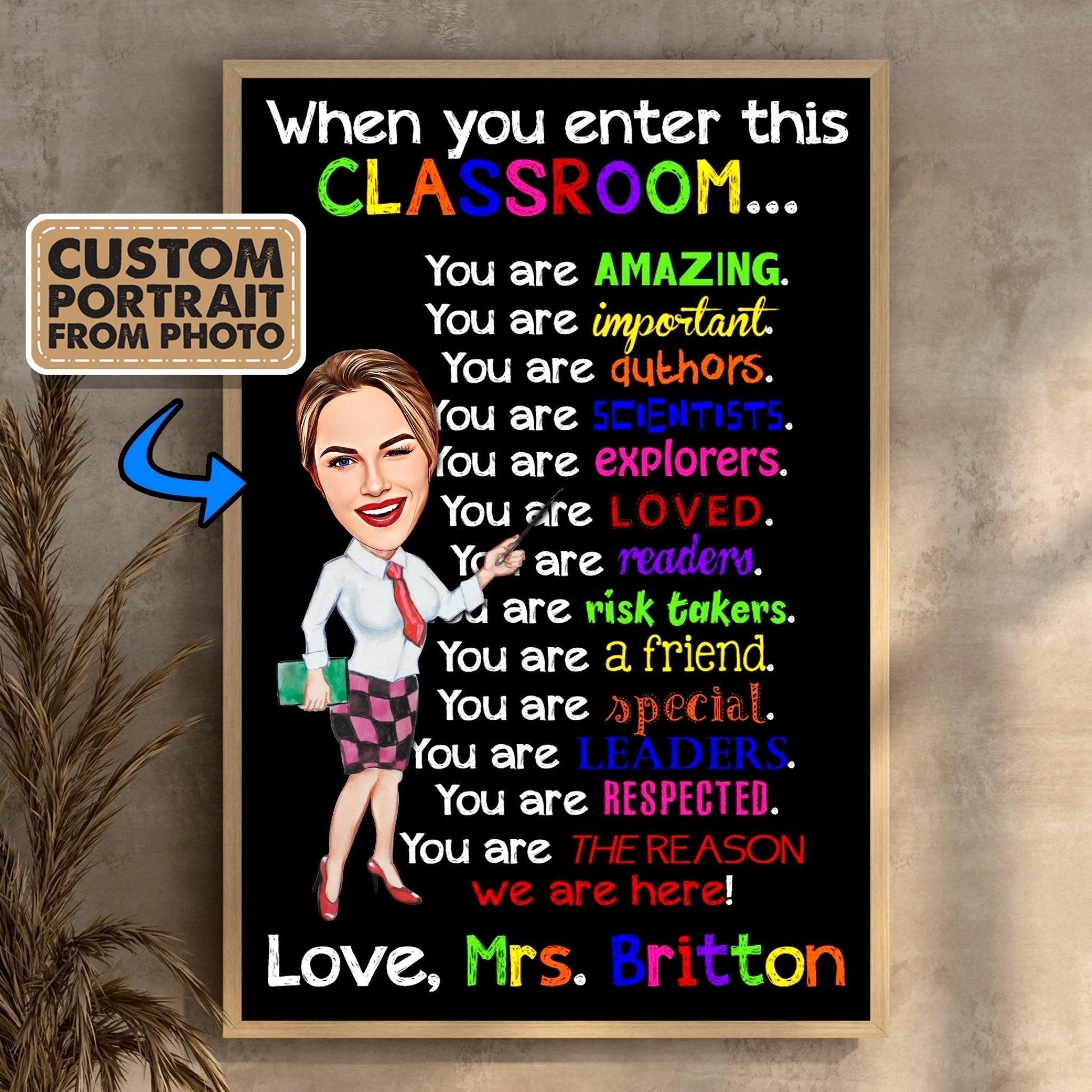 When you enter this Classroom You are Amazing - Custom Name Teacher Poster Canvas - Custom Cartoon Portrait From Your Photo - Back To School.